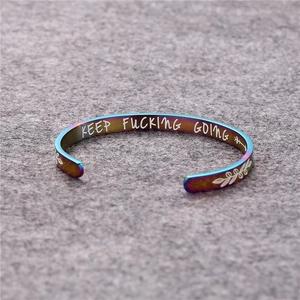 Rainbow plated stainless steel C-shaped cuff bracelet with Keep Fucking Going engraving