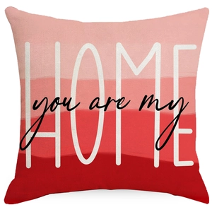 Square spring sofa pillowcase with red gradient and you are my home text design