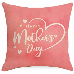 Pink linen Mother's Day pillow cover with Happy Mother's Day print for home sofa decor