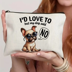 Canvas makeup bag featuring funny French Bulldog quote and stylish sunglasses illustration