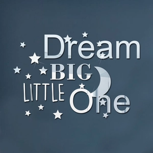 Acrylic mirror wall stickers with Dream Big Little One quote moon and stars design