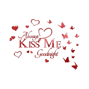 Detail of red acrylic 3D mirror wall stickers with Always Kiss Me Goodnight and hearts
