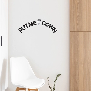 Creative Put Me Down toilet lid sticker with black bold lettering and finger icon