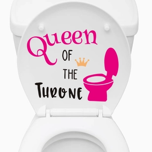 Waterproof PVC toilet lid decal featuring Queen of the Throne text and crown design