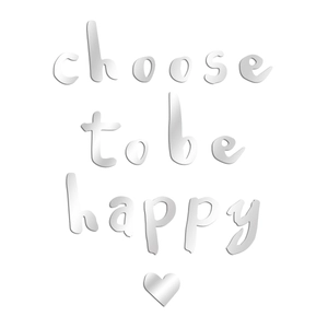 Gros plan du sticker mural miroir 'choose to be happy' en acrylique argenté avec coeur