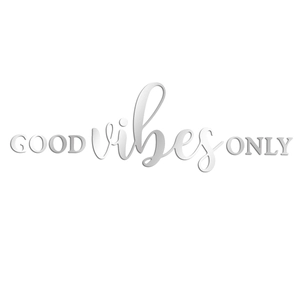 Close-up of 3D mirror acrylic wall sticker featuring Good Vibes Only quote in silver