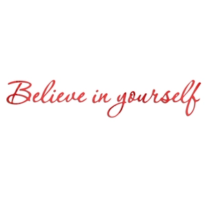 Detail of red acrylic mirror wall sticker featuring 3D Believe in yourself quote