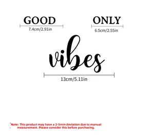 Dimensions détaillées des stickers muraux Good Only Vibes en acrylique noir minimaliste