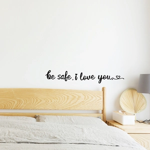 Minimalist 'be safe, i love you' vinyl wall sticker with heart for bedroom decor