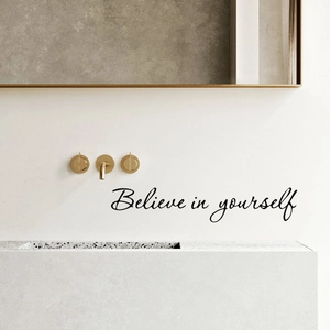 Minimalist 'Believe in yourself' black wall decal for modern bathroom home decoration