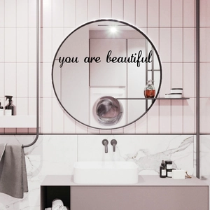 Moderner Wandaufkleber für Badezimmerspiegel mit You are beautiful Schriftzug rund