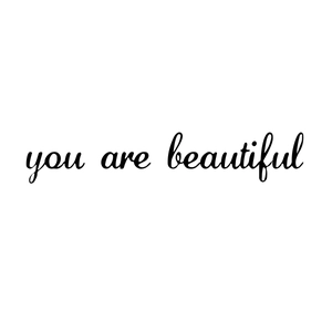 Minimalistisches 'you are beautiful' Wandtattoo für Bad und Wohnzimmer Dekoration