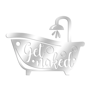 Detail view of mirror silver acrylic bathtub wall decal with Get Naked lettering