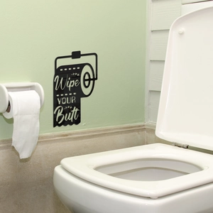 Humorous bathroom wall decor acrylic mirror sticker with Wipe YOUR Butt lettering art