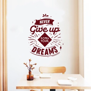 Inspirierendes Wandtattoo Never Give Up On Your Dreams für Schlafzimmer oder Wohnzimmerdekor
