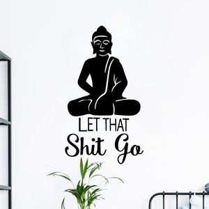 Buddha Zen Wall Decal Let That Shit Go Quote PVC Waterproof Self Adhesive Wall Sticker For Living Room Bedroom Decor