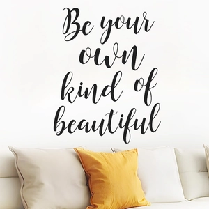 Sticker mural détaillé 'Be your own kind of beautiful' avec lettrage artistique élégant