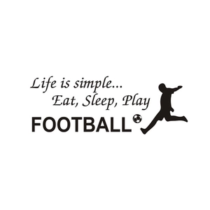 Sticker mural en vinyle Life is simple Eat Sleep Play Football avec joueur de foot