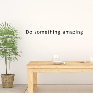 Modern Minimalist Do Something Amazing PVC Wall Sticker Motivational English Quote Removable Black Lettering Decal For Home Office Decoration