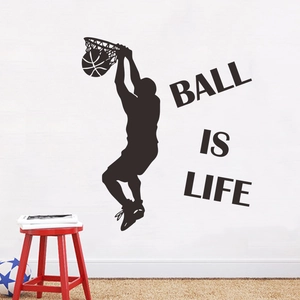 Sticker mural basket Ball is Life avec silhouette de dunk pour décor sportif