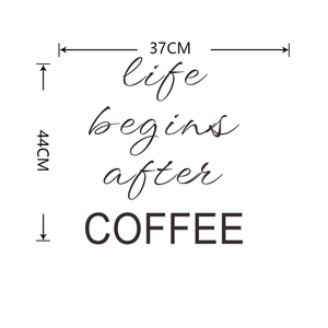 Detail showing dimensions of 44cm x 37cm for Life Begins After Coffee wall sticker