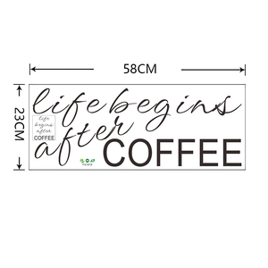 Detail view of the Life begins after COFFEE wall sticker with 58cm x 23cm dimensions