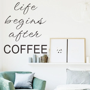 Life Begins After Coffee wall sticker for minimalist living room and cafe interior decor