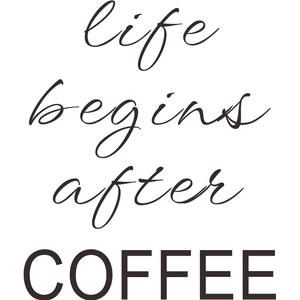 Minimalist 'Life begins after COFFEE' wall sticker for bedroom and cafe decoration