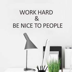 Work Hard & Be Nice To People inspirational wall sticker for office or bedroom decor