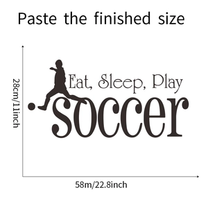 Detail showing 'Eat Sleep Play SOCCER' wall sticker dimensions 58cm by 28cm