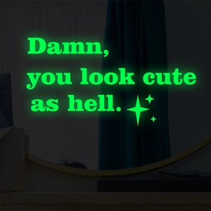 Luminous Damn You Look Cute As Hell Wall Sticker Glow In The Dark Stars Mirror Decal PVC Decorative Sign For Bedroom Decor