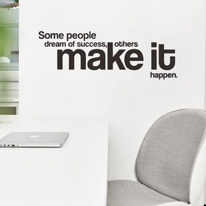 Autocollant Mural Citation de Succès Inspirante Motivational Some People Dream Of Success Others Make It Happen Décor Bureau