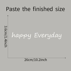 Detail view of Happy Everyday wall sticker showing dimensions of 26cm by 3.6cm on gray background