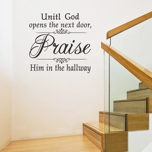 Until God Opens Next Door Praise Him Wall Sticker Inspirational PVC Self Adhesive Home Decor Religious Lettering Decal