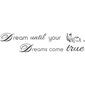 Inspirational Dreams wall sticker with script typography and floral scroll accents