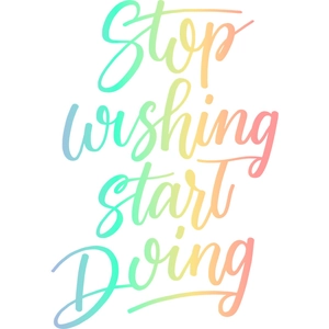 Inspirierendes Wandtattoo Stop wishing start doing mit Regenbogen-Farbverlauf