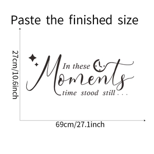 Macro view of In these moments wall sticker with precise 69x27cm size dimensions
