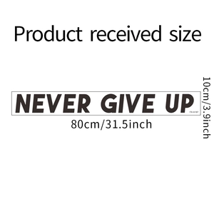 Tableau des tailles pour sticker mural Never Give Up mesurant 80cm par 10cm, fond blanc