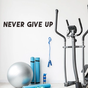 Sticker mural inspirant Never Give Up pour salle de sport et décoration intérieure