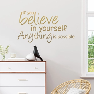 Inspirational wall sticker featuring 'Believe in yourself Anything is possible' quote