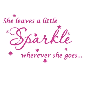 Sticker mural rose avec citation She leaves a little sparkle wherever she goes et étoiles