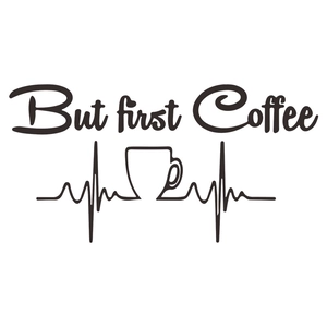 Minimalist 'But first coffee' wall decal featuring a creative coffee cup and heartbeat line