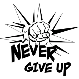 Inspirational Never Give Up wall decal with clenched fist design for bedroom decor