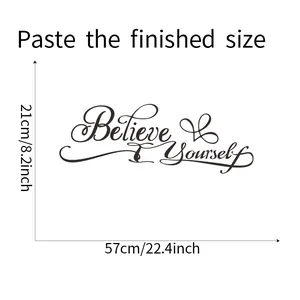 Dimensions détaillées 57x21cm du sticker mural Believe Yourself pour décoration