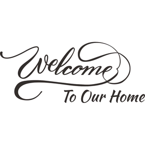Elegant Welcome To Our Home black vinyl wall decal for modern bedroom decoration