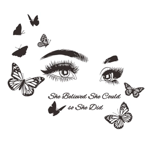 Eyes and butterflies wall decal with She Believed She Could so She Did quote