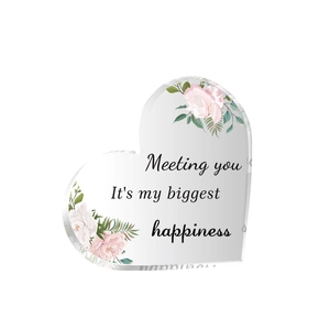 Clear acrylic heart plaque with rose print and Meeting You It's My Biggest Happiness text