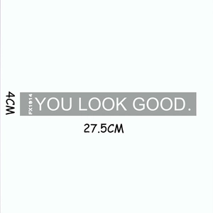 Dettaglio adesivo specchio YOU LOOK GOOD dimensioni 27,5x4cm con codice FX1914