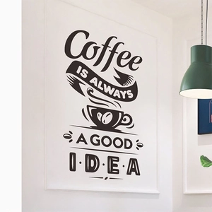 Minimalistischer schwarzer Kaffee-Wandaufkleber mit Coffee Is Always A Good Idea Text