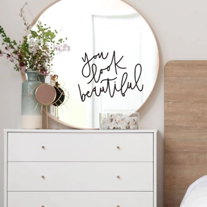 Black 'You look beautiful' decal on round mirror for modern home wall decoration